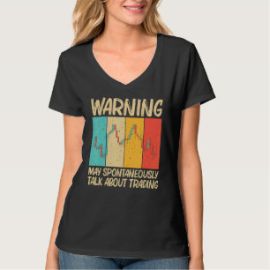 Cool Trading For Men Women Stock Traders Day Trade T-Shirt