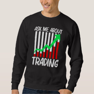 Cool Trading For Men Women Stock Trading Market Tr Sweatshirt