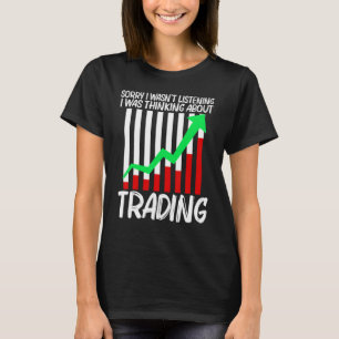 Cool Trading For Men Women Stock Trading Market Tr T-Shirt