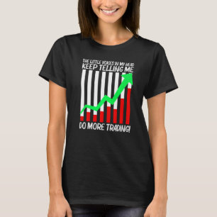 Cool Trading For Men Women Stock Trading Market Tr T-Shirt