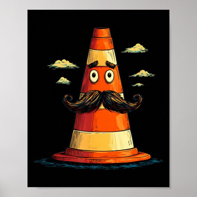 Cool Traffic Cone with Moustache Beard for Boys an Poster (Front)