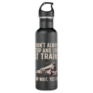 Cool Trains For Men Women Train Collector Railroad 710 Ml Water Bottle