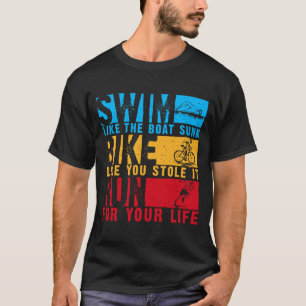 Cool triathlon design for men women swim bike run T-Shirt