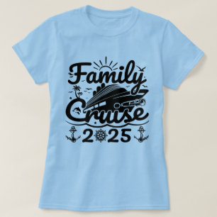 Cool Trip Cruising Lover Family Cruise 2025 Funny  T-Shirt
