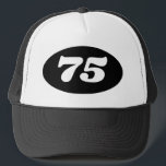 Cool trucker hat men's 75th Birthday party!<br><div class="desc">Cool trucker hat men's 75th Birthday party! Add your own custom age number. ie 70th 71st 72nd 73rd 74th 75th 76th 77th 78th 79th 80th etc. Cap with oval logo with year or age number. Fun accessory for men and women turning seventy five. Fun headwear for surprise parties. Great for...</div>