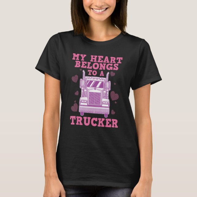 Cool Truckers Wife Gift For Women Funny Truck Driv T-Shirt (Front)