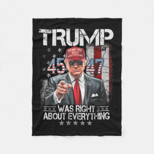 Cool Trump Was Right About Everything American Fleece Blanket