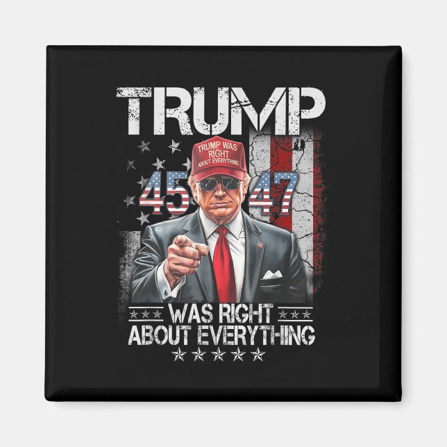 Cool Trump Was Right About Everything American Magnet (Front)