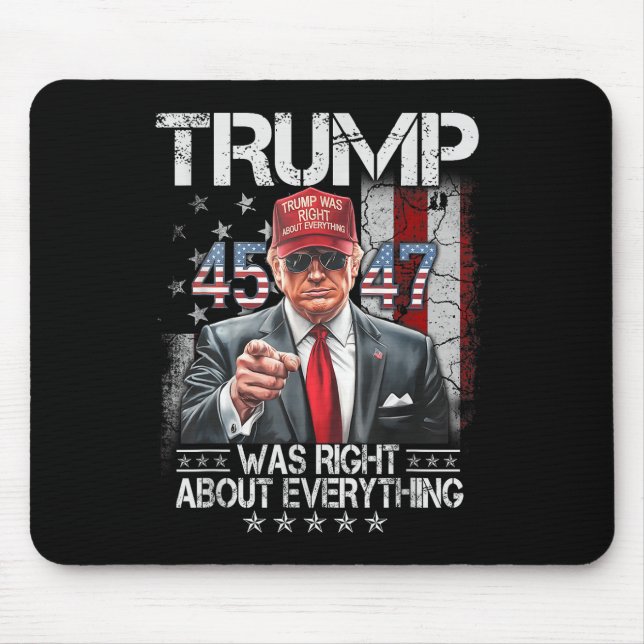 Cool Trump Was Right About Everything American Mouse Mat (Front)