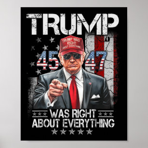 Cool Trump Was Right About Everything American Poster