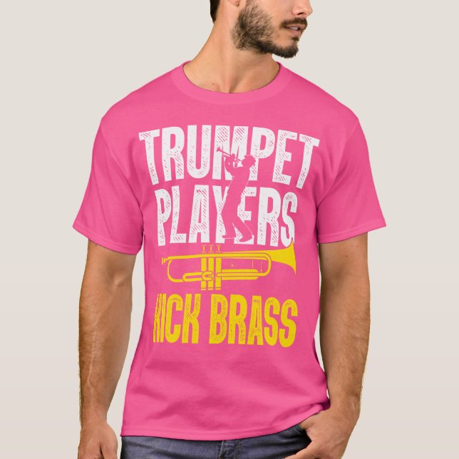 Cool Trumpet Players Shirt Trumpet Players Kick Br (Front)