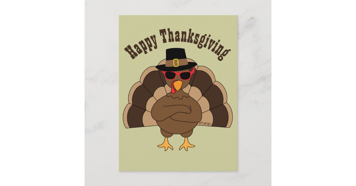 Cool Turkey with sunglasses Happy Thanksgiving Holiday Postcard ...