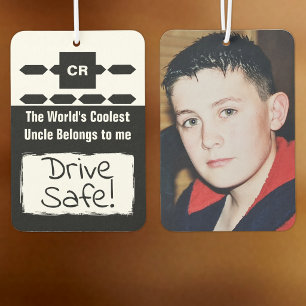 Cool Uncle add photo drive safe black Car Air Freshener