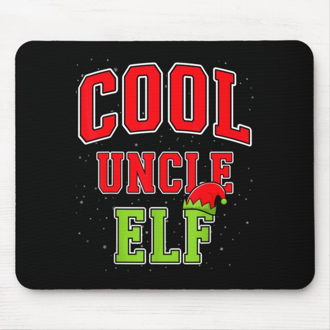 Cool Uncle Elf Christmas Family Matching Group Xma Mouse Mat (Front)