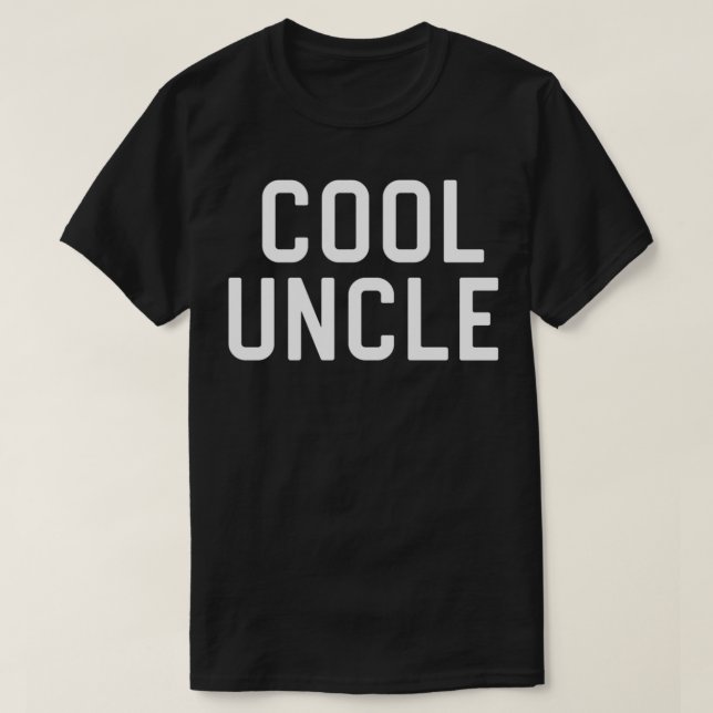 Cool Uncle  T-Shirt (Design Front)