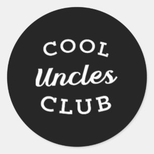 Cool Uncles Club Best Uncle Ever Funny Fathers Day Classic Round Sticker