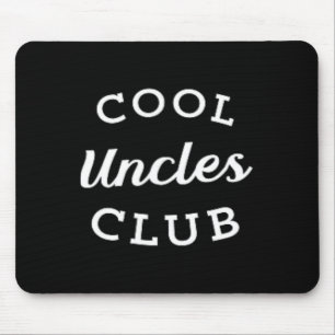 Cool Uncles Club Best Uncle Ever Funny Fathers Day Mouse Mat
