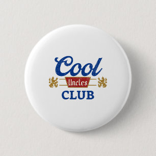 Cool Uncles Club Best Uncle Ever Funny Pocket Fath 6 Cm Round Badge