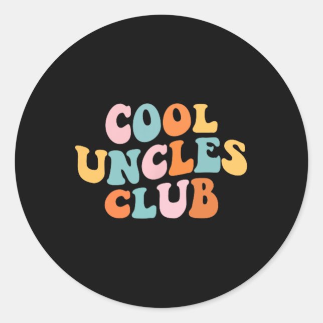 Cool Uncles Club Best Uncle Ever Funny Pocket Fath Classic Round Sticker (Front)