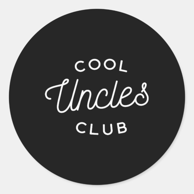 Cool Uncles Club Dad Daddy Father Fathers Day  Classic Round Sticker (Front)