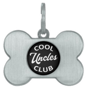 Cool Uncles Club I Pet ID Tag
