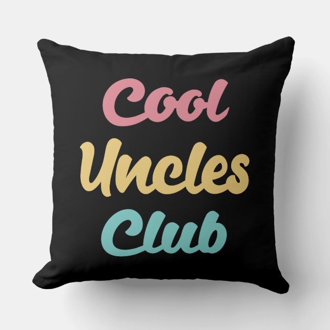 Cool Uncles Club II Cushion (Front)