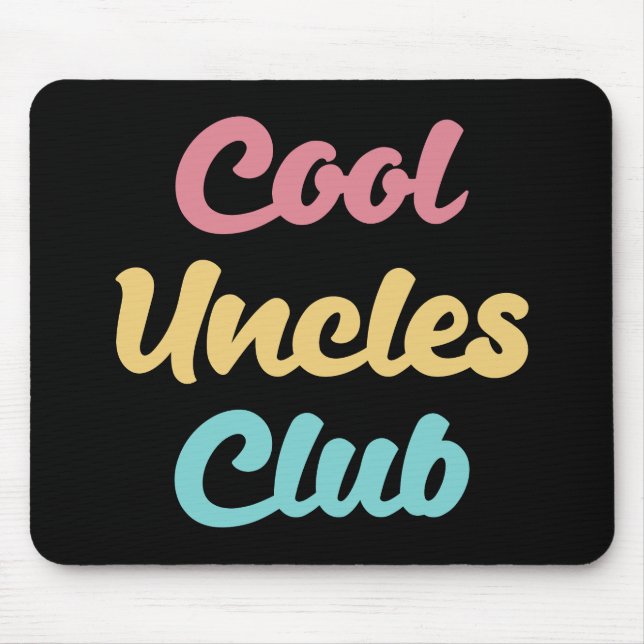 Cool Uncles Club II Mouse Mat (Front)