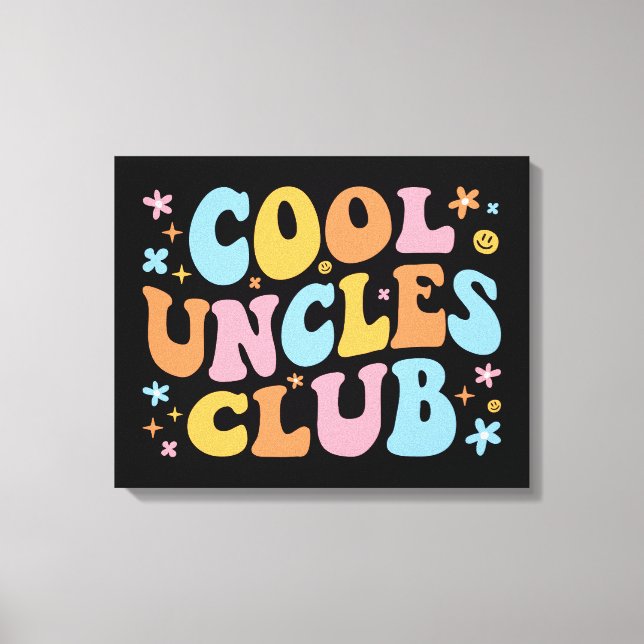 Cool Uncles Club III Canvas Print (Front)