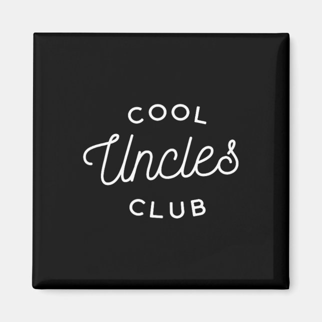 Cool Uncles Club  Magnet (Front)