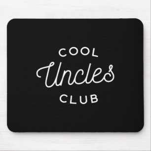 Cool Uncles Club Mouse Mat