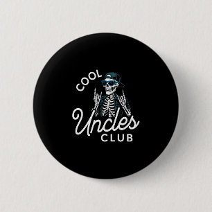 Cool Uncles Club Shirt Funny Skeleton Men Uncle 6 Cm Round Badge