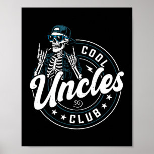 Cool Uncles Club Shirt Funny Skeleton Uncle Men Poster