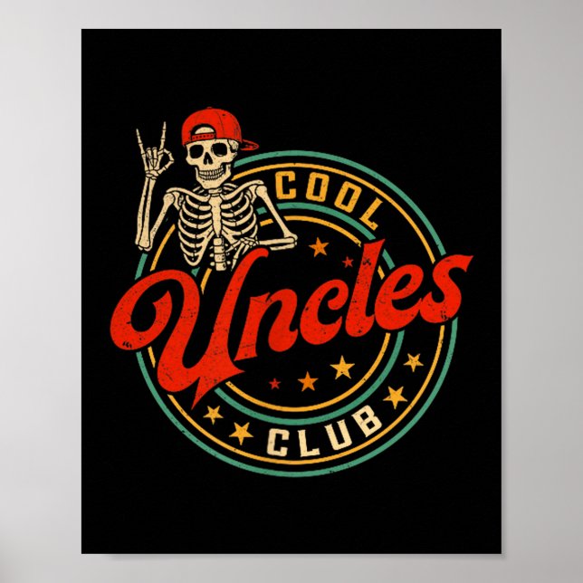 Cool Uncles Club Shirt Retro Funny Skeleton New Un Poster (Front)