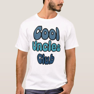 Cool Uncles Club T-Shirt - Fun Gift for Uncle