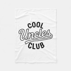 Cool Uncles Club Uncle Ever Funny Cket Fathers Day Fleece Blanket