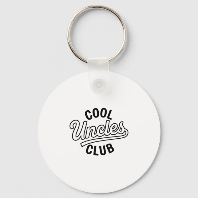 Cool Uncles Club Uncle Ever Funny Cket Fathers Day Key Ring (Front)