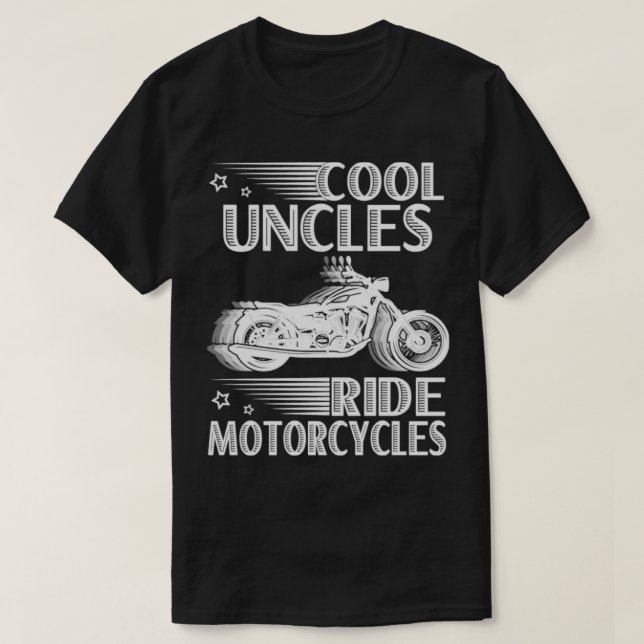 Cool Uncles Ride Motorcycles Father Day Motorbike  T-Shirt (Design Front)