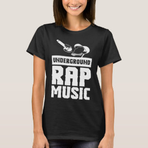 Cool Underground Rap Music Rap T-Shirt