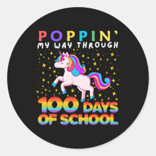 Cool Unicorne Poppin' My Way Through 100 Days Of S Classic Round Sticker