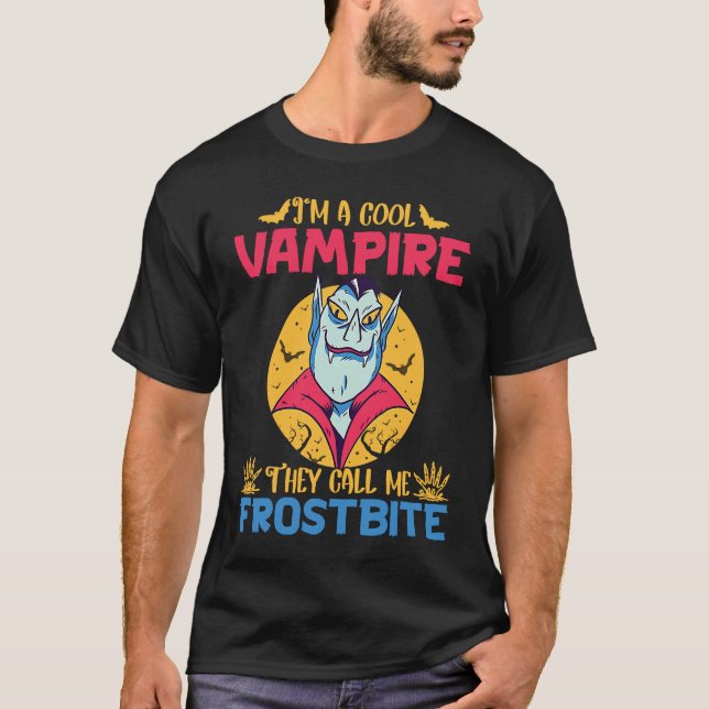 Cool Vampire Call Me Frostbite Halloween Vampire T-Shirt (Front)