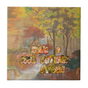 Cool vintage Hakuna Matata Have a cool Autum Seaso Tile