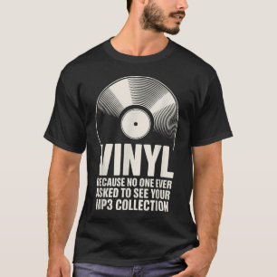 Cool Vinyl Art For Dj Music Lover Vinyl T-Shirt