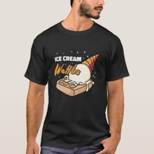 Cool Waffle Quote - Professional Ice Cream Waffles T-Shirt