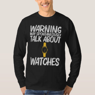 Cool Watch Collector Art For Men Women Collecting T-Shirt