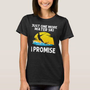 Cool Water Skiing For Men Women Ski Sports Skiers T-Shirt