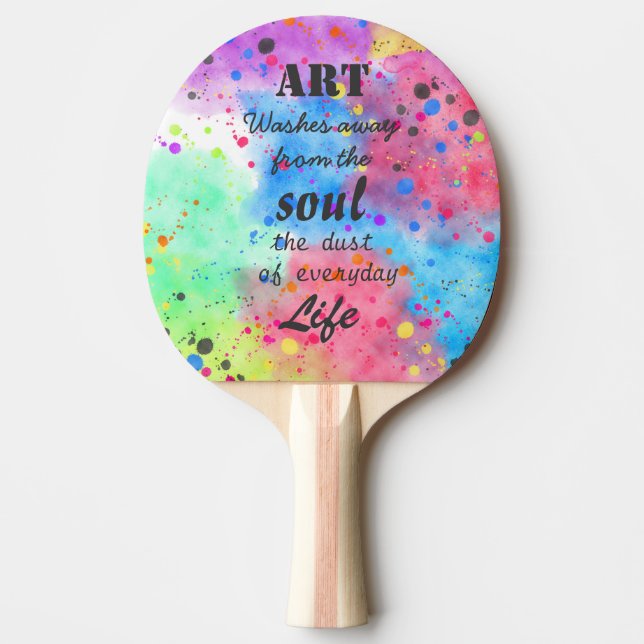 Cool watercolour famous quote ping pong paddle (Front)