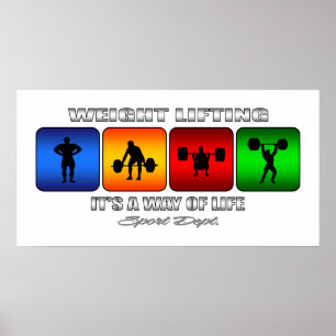 Cool Weight Lifting It Is A Way Of Life Poster