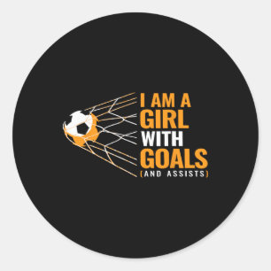 Cool Womens Motivational Goals I Am A Girl With Go Classic Round Sticker