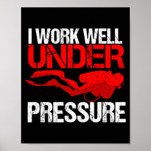 Cool Work Under Pressure _ Funny Scuba Diving Gift Poster