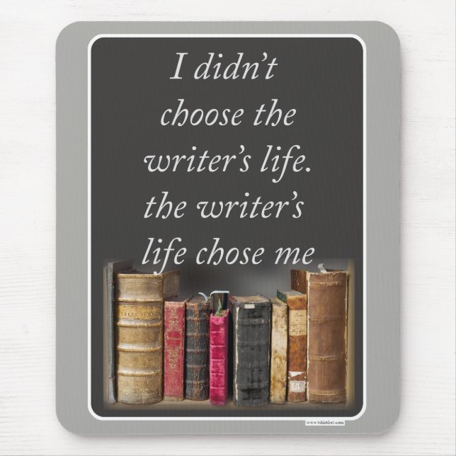 Cool Writing Life Quote Mouse Mat (Front)
